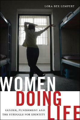 Women Doing Life(English, Paperback, Lempert Lora Bex)