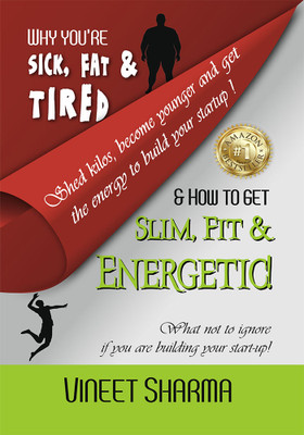 How to Get Slim Fit & Energetic(Paperback, Vineet Sharma)