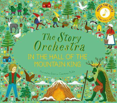 The Story Orchestra: In the Hall of the Mountain King: Volume 7(English, Hardcover, unknown)