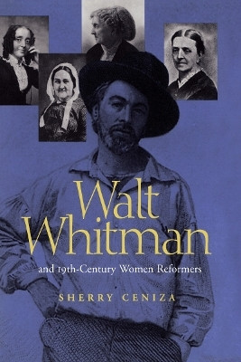 Walt Whitman and 19th Century Women Reformers(English, Paperback, Ceniza Sherry)