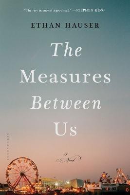 The Measures Between Us(English, Electronic book text, Hauser Ethan)