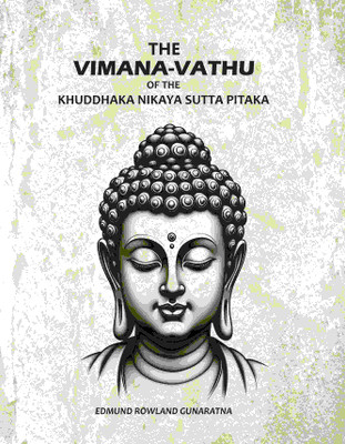The Vimana-Vathu: Of The Khuddhaka Nikaya Sutta Pitaka [Hardcover](Hardcover, Edmund Rowland Gunaratna)