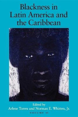 Blackness in Latin America and the Caribbean, Volume 2(English, Paperback, unknown)