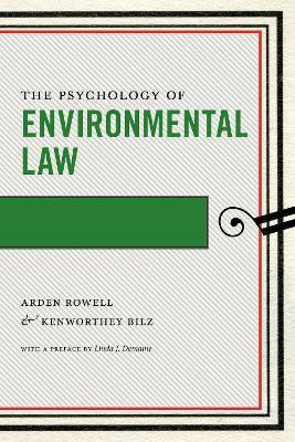 The Psychology of Environmental Law(English, Electronic book text, Rowell Arden)