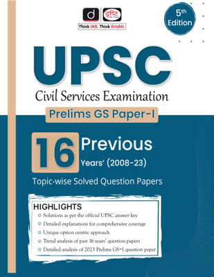 Drishti IAS UPSC Prelims 16 years Solved Papers (2008-23) 5TH Edition | Prelims Solved Papers In English | UPSC Question Bank(Paperback, Team Drishti)