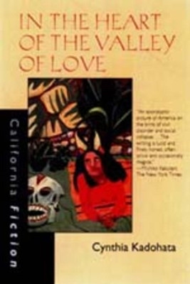 In the Heart of the Valley of Love(English, Paperback, Kadohata Cynthia)