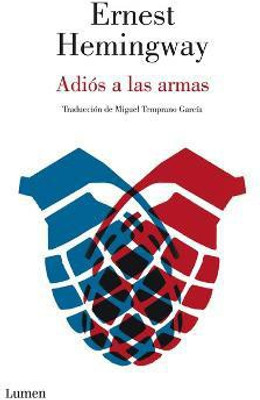 Adios a las armas / A Farewell to Arms(Spanish, Paperback, Hemingway Ernest)