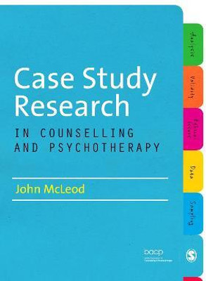 Case Study Research in Counselling and Psychotherapy(English, Electronic book text, McLeod John)