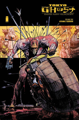 Tokyo Ghost Volume 1: Atomic Garden(English, Paperback, Remender Rick)
