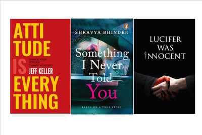 Attitude is Everything + Lucifer + Something I Never Told You (3 Books Combo) Free Bookmark Inside(Paperback, Jeff Keller, Tirth Raj Prasana, Sharavya Bhinder)