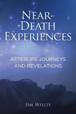 Near Death Experiences(English, Hardcover, Willis Jim)