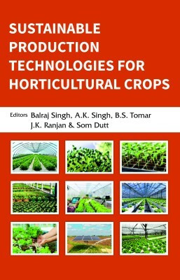 Sustainable Production Technologies for Horticultural Crops(English, Hardcover, unknown)