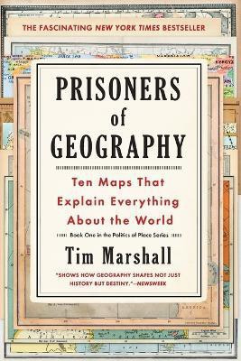 Prisoners of Geography(English, Paperback, Tim Marshall)