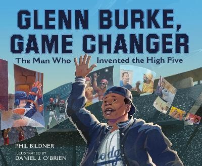 Glenn Burke, Game Changer(English, Hardcover, Bildner Phil)