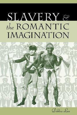 Slavery and the Romantic Imagination(English, Paperback, Lee Debbie)