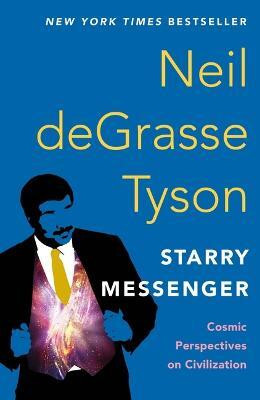 Starry Messenger(English, Paperback, Tyson Neil Degrasse)