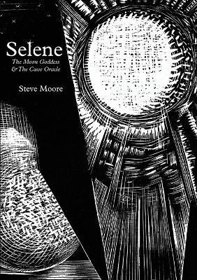 Selene(English, Paperback, Moore Steve)