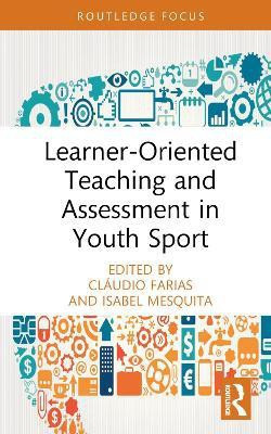 Learner-Oriented Teaching and Assessment in Youth Sport(English, Hardcover, unknown)