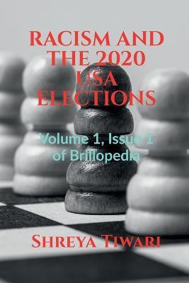 Racism and the 2020 USA Elections(English, Paperback, Tiwari Shreya)