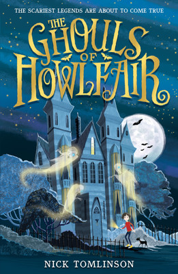 The Ghouls of Howlfair(English, Paperback, Tomlinson Nick)