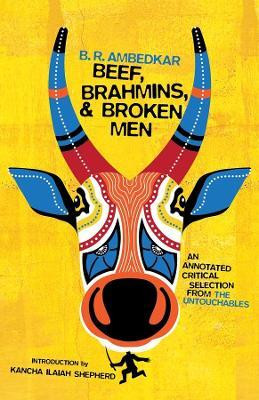 Beef, Brahmins, and Broken Men(English, Hardcover, Ambedkar B. R.)