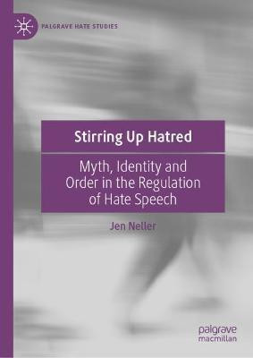 Stirring Up Hatred(English, Hardcover, Neller Jen)