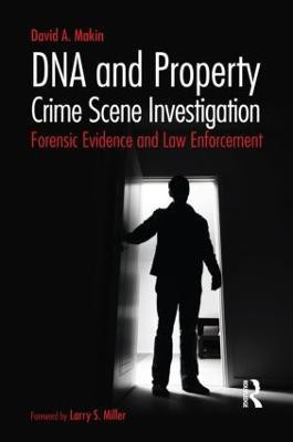 DNA and Property Crime Scene Investigation(English, Paperback, Makin David)