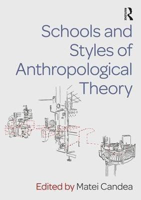 Schools and Styles of Anthropological Theory(English, Paperback, unknown)