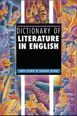 Dictionary of Literature in English(English, Hardcover, King Neil)