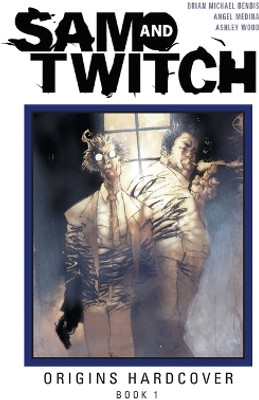 Sam and Twitch Origins Book 1(English, Hardcover, Bendis Brian Michael)