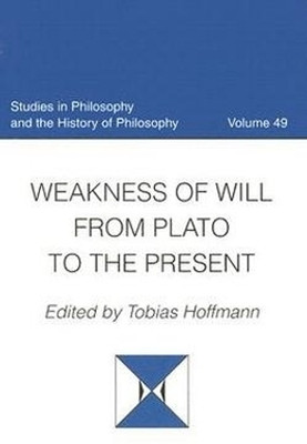 Weakness of Will from Plato to the Present(English, Hardcover, unknown)