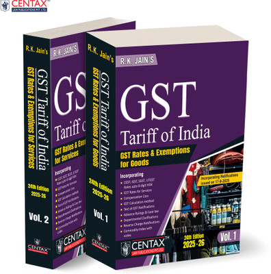 R.K. Jain's GST Tariff of India – Two-volume Compendium Covering GST Rates | Exemptions | Notifications | Clarifications | Case Law | Advance Rulings | Compensation Cess for Goods & Services(Paperback, Centax’s Editorial Board)