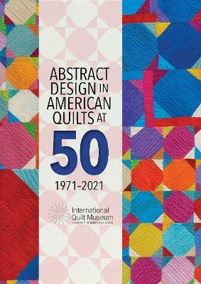 Abstract Design in American Quilts at 50(English, Paperback, unknown)