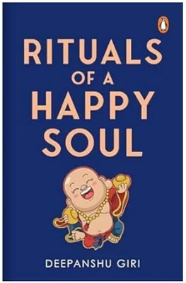 Rituals of a Happy Soul(Paperback, Giri Deepanshu)