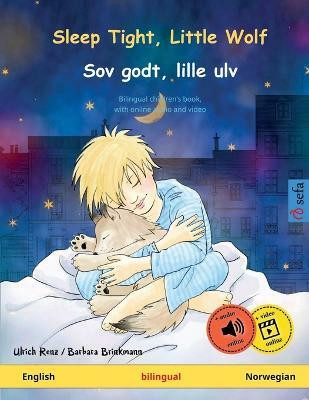 Sleep Tight, Little Wolf - Sov godt, lille ulv (English - Norwegian)(English, Paperback, Renz Ulrich)