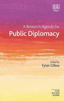 A Research Agenda for Public Diplomacy(English, Hardcover, unknown)