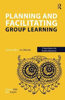 Planning and facilitating group learning(English, Paperback, Witt Marcus)