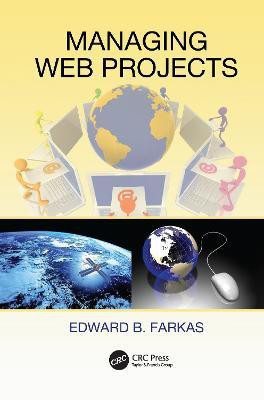 Managing Web Projects(English, Paperback, Farkas Edward B.)