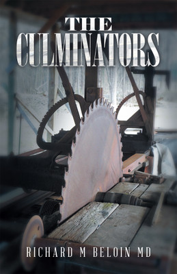 The Culminators(English, Paperback, Beloin Richard M Dr MD)
