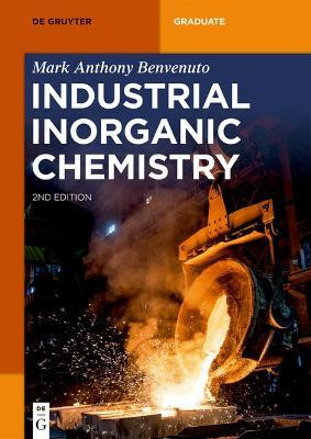 Industrial Inorganic Chemistry(English, Paperback, Benvenuto Mark Anthony)