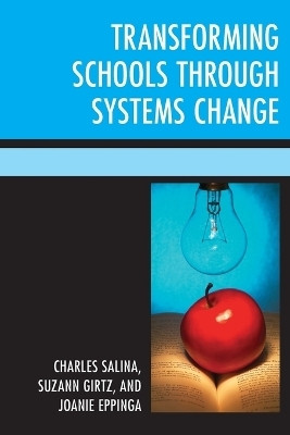 Transforming Schools Through Systems Change(English, Paperback, Salina Charles)