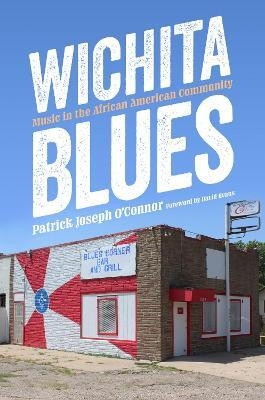 Wichita Blues(English, Paperback, O'Connor Patrick Joseph)