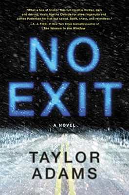 No Exit(Paperback, Taylor Adams)