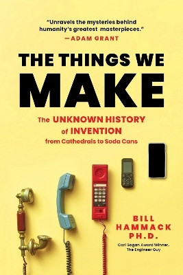 The Things We Make(English, Paperback, Hammack Bill)