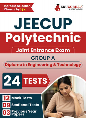 Jeecup  - Polytechnic Entrance Exam 2024 For Group-A (English Edition) | 12 Mock Tests, 9 Sectional Tests and 3 Previous Year Papers (1800+ Solved Questions) with Free Access to Online Tests(English, Paperback, Edugorilla Prep Experts)