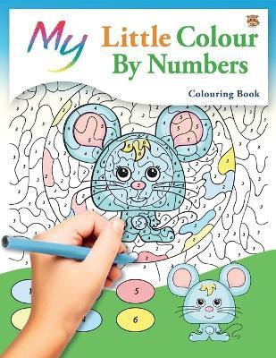 My Little Colour By Numbers Colouring Book(English, Paperback, MacIntyre Mickey)