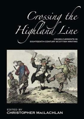 Crossing the Highland Line(English, Paperback, unknown)