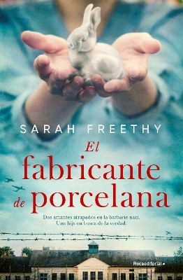 El fabricante de porcelana / The Porcelain Maker(Spanish, Paperback, FREETHY SARAH)