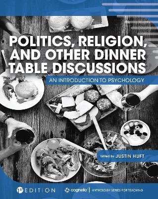 Politics, Religion, and Other Dinner Table Discussions(English, Paperback, unknown)