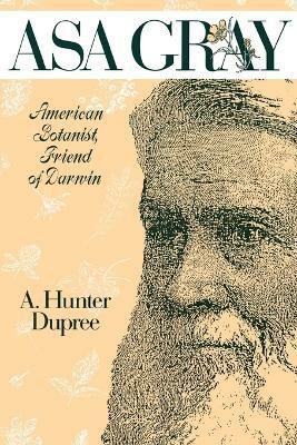 Asa Gray(English, Paperback, Dupree A. Hunter)